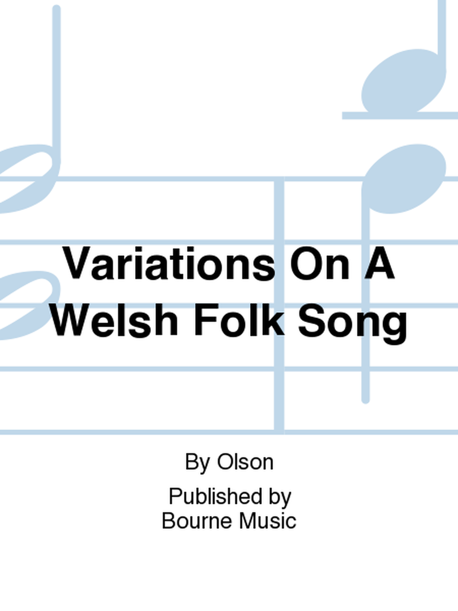 Variations On A Welsh Folk Song