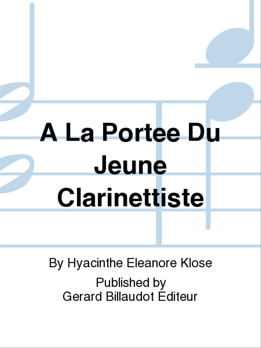 A La Portee Du Jeune Clarinettiste