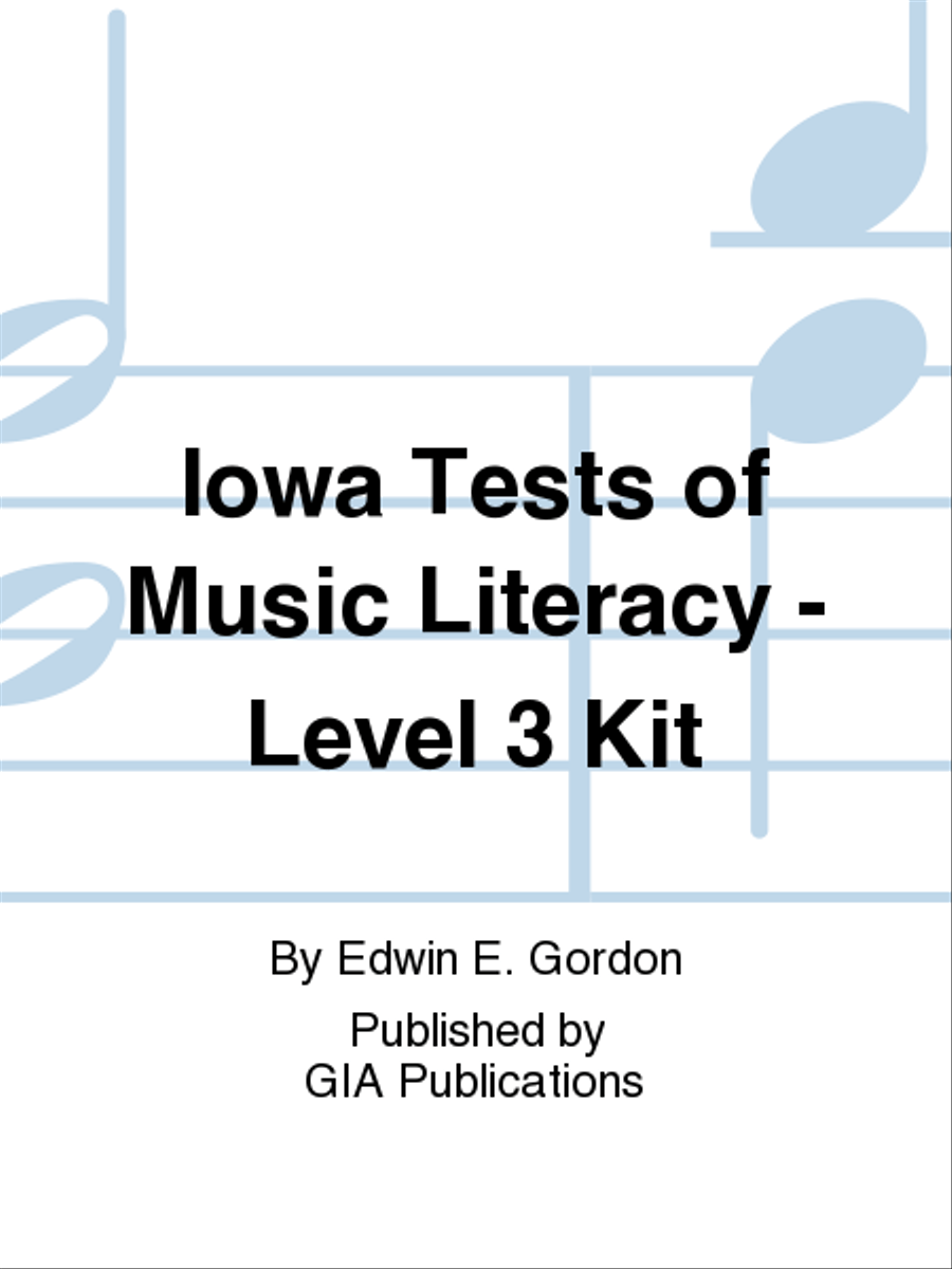 Iowa Tests of Music Literacy - Level 3 Kit School and Community scores gallery preview page 1