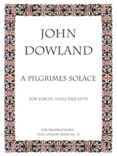 A Pilgrimes Solace (scores and viol clefs part set) (a3 and a4)