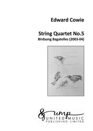 Book cover for String Quartet No.5 'Birdsong Bagatelles'