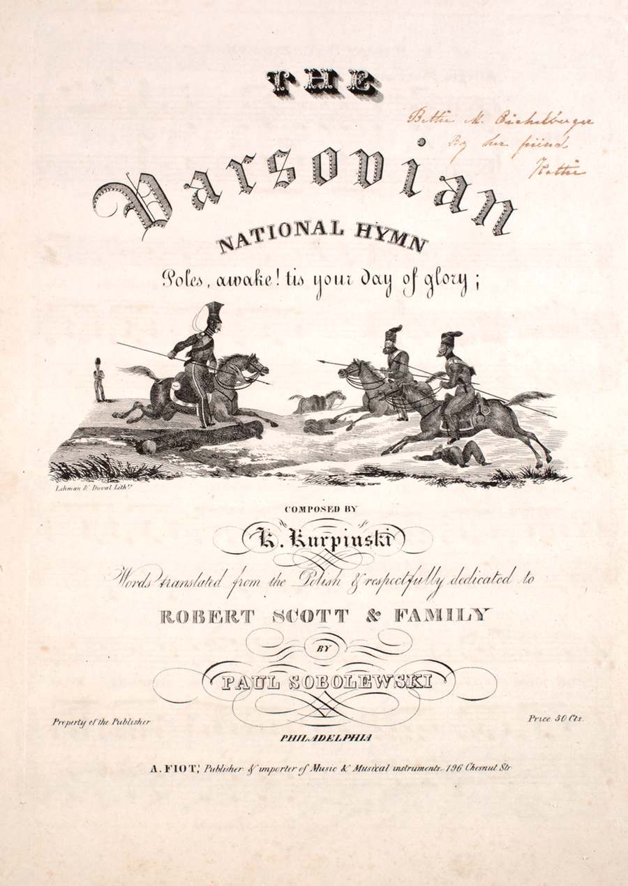 The Varsovian National Hymn. Poles, Awake! Tis Your Day of Glory