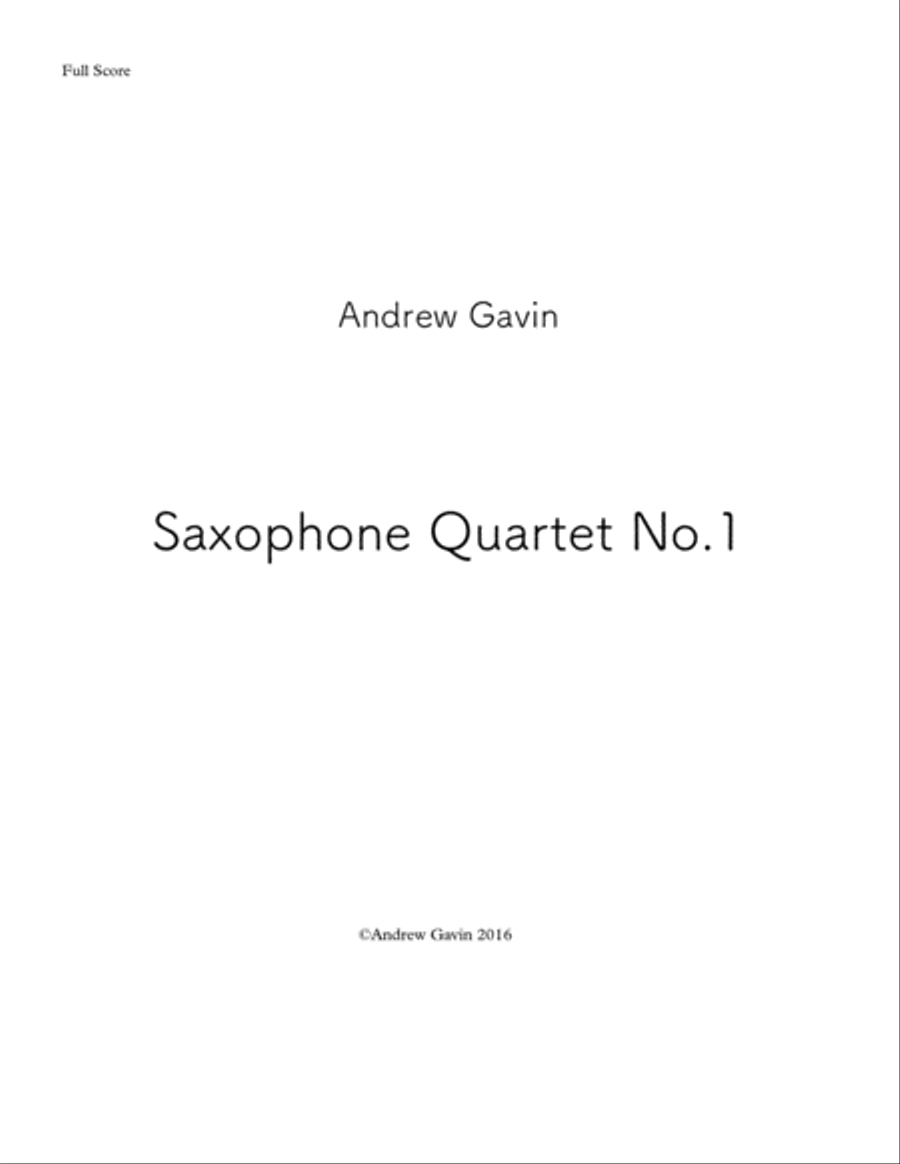 Saxophone Quartet No. 1 Saxophone Quartet scores gallery preview page 1