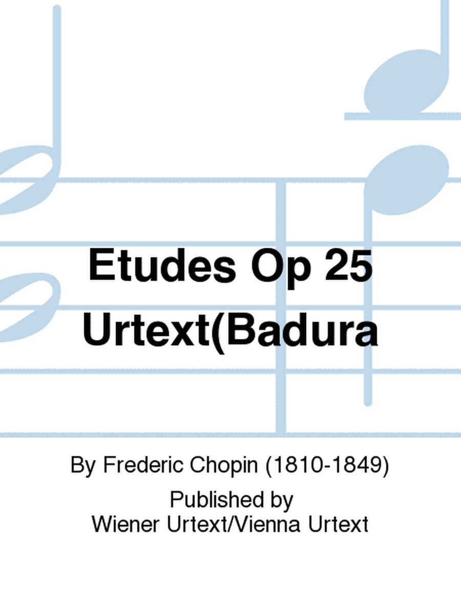 Etudes Op 25 Urtext(Badura