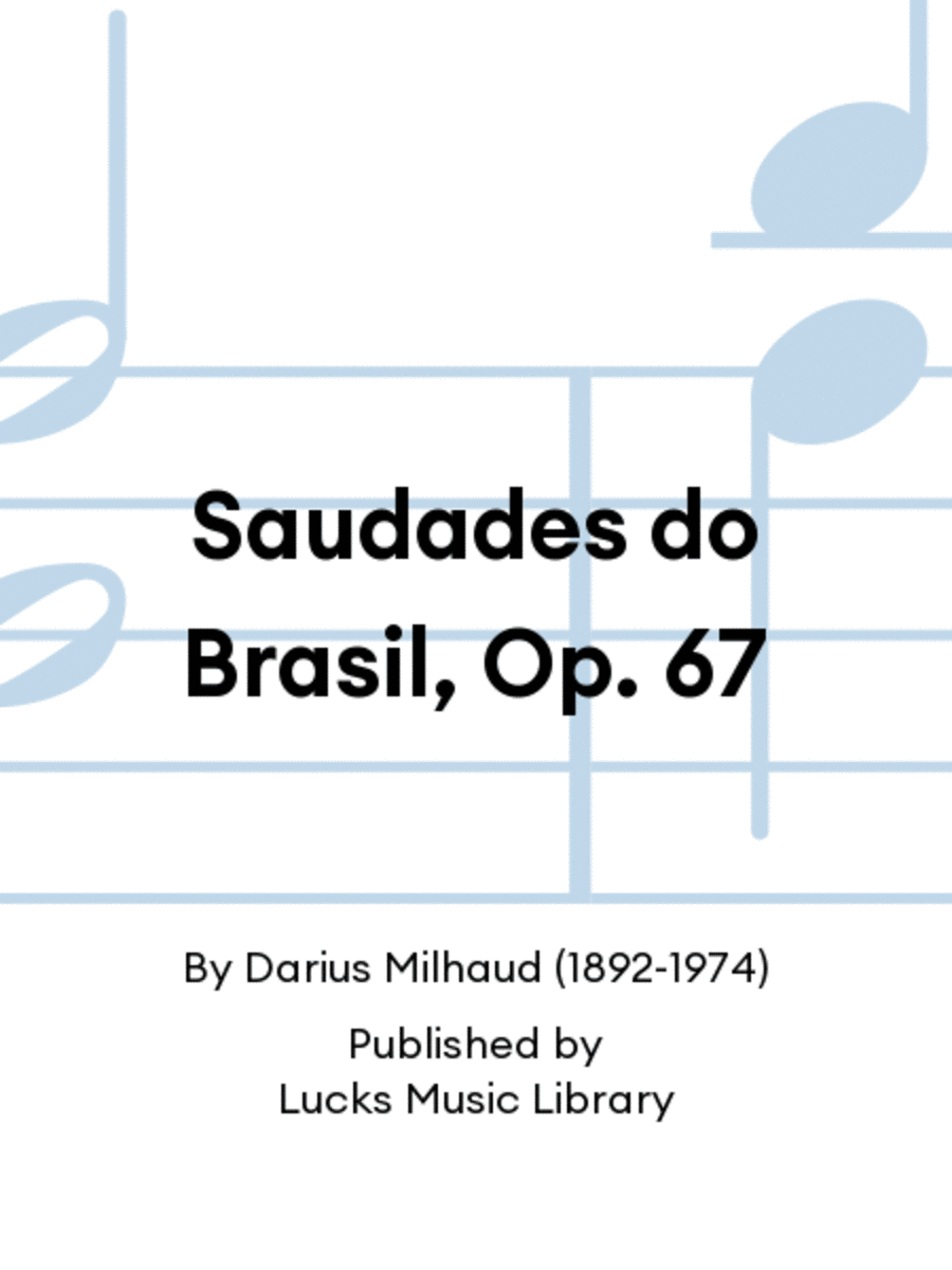 Saudades do Brasil, Op. 67