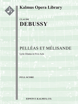 Pelleas et Melisande