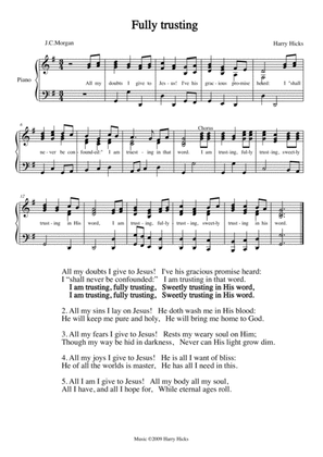 Fully trusting. A new tune to a wonderful old hymn.