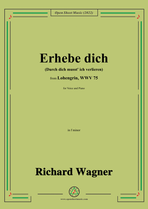 Book cover for R. Wagner-Erhebe dich(Durch dich musst ich verlieren),in f minor,from Lohengrin,WWV 75