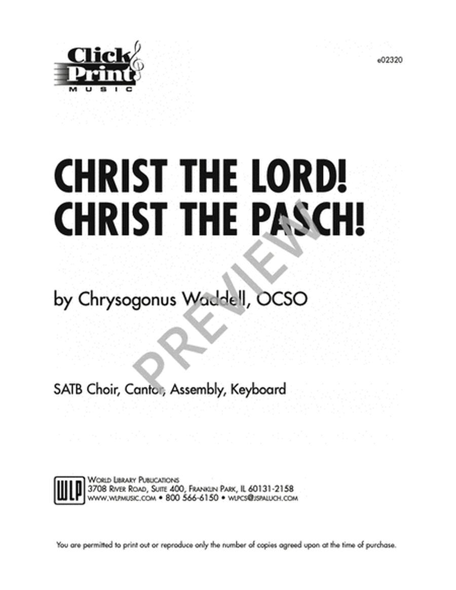 Christ the Lord! Christ the Pasch!