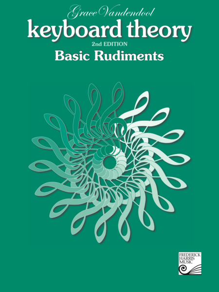 Keyboard Theory, 2nd Edition: Basic Rudiments