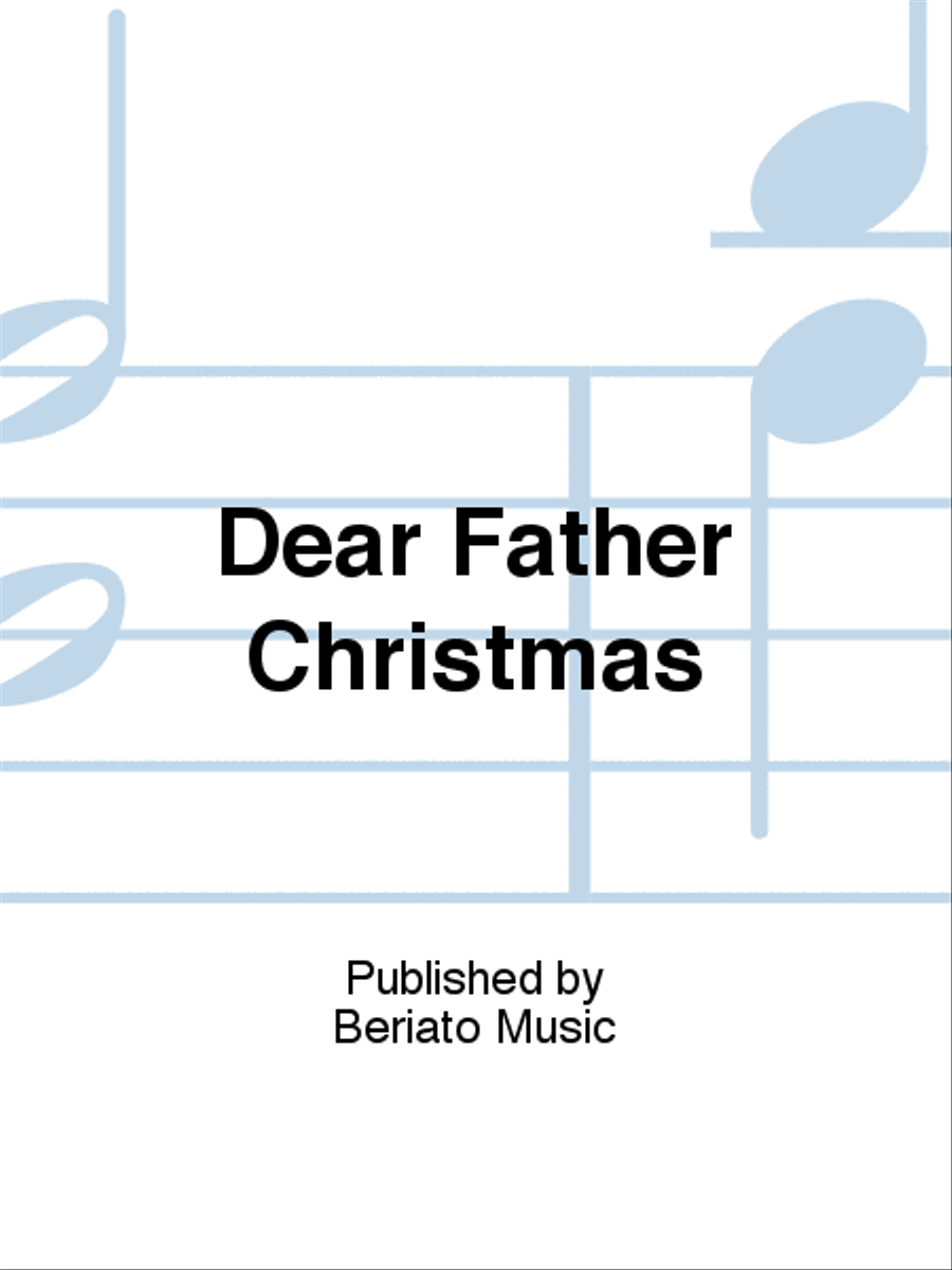 Dear Father Christmas Piano, Vocal, Guitar scores gallery preview page 1