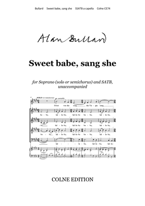 Sweet babe, sang she (SATB with solo soprano or semichorus)