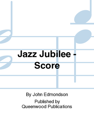 Jazz Jubilee - Score