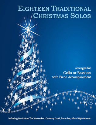 Book cover for 18 Traditional Christmas Favorites for Cello/Bassoon and Piano