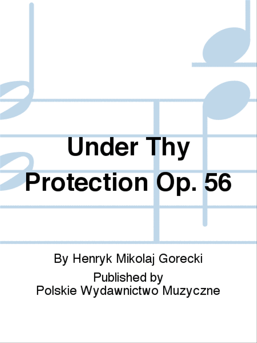 Under Thy Protection Op. 56