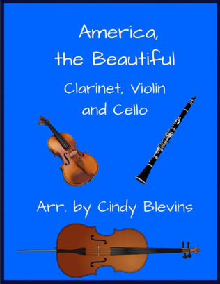 Book cover for America, the Beautiful, Clarinet, Violin and Cello Trio