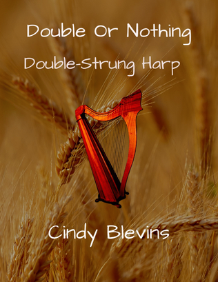 Book cover for Double Or Nothing, original solo for double-strung harp