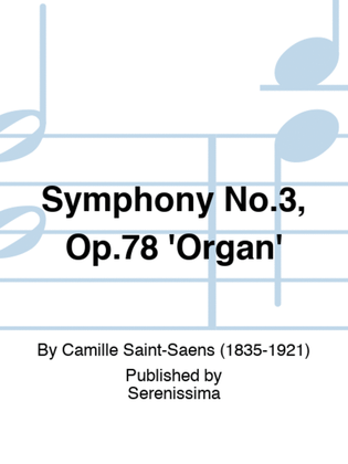 Symphony No.3, Op.78 'Organ'