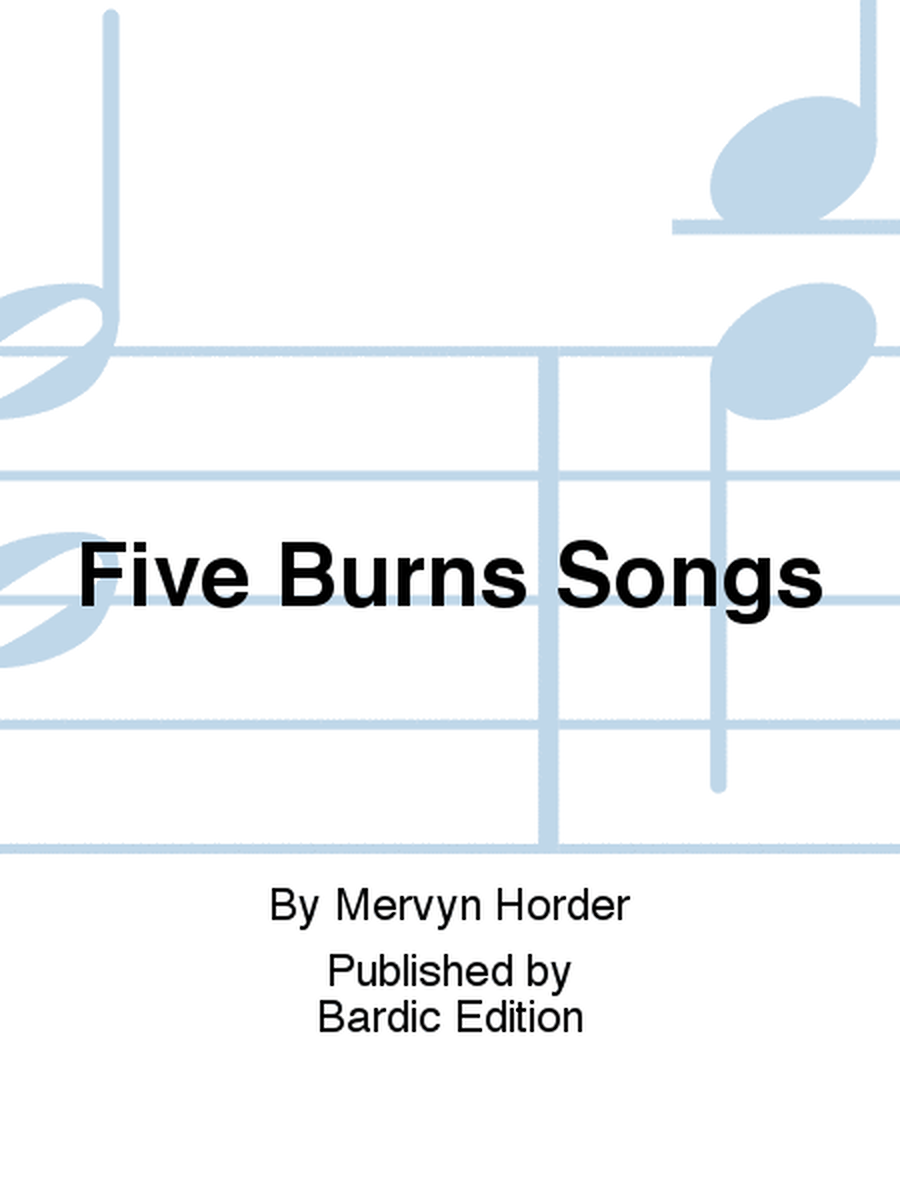 Five Burns Songs