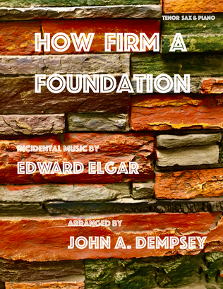 Book cover for How Firm a Foundation (Tenor Sax and Piano)