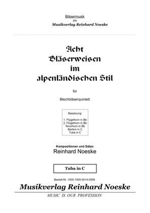 Acht Bläserweisen im alpenländischen Stil für Blechbläserquintett