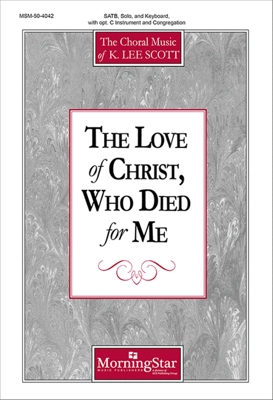 The Love of Christ, Who Died for Me (Choral Score) image number null