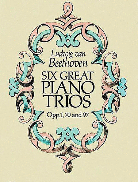 Six Great Piano Trios in Full Score