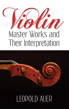 Book cover for Violin Master Works and Their Interpretation