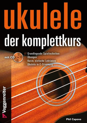 Ukulele - Der Komplettkurs, C-Stimmung