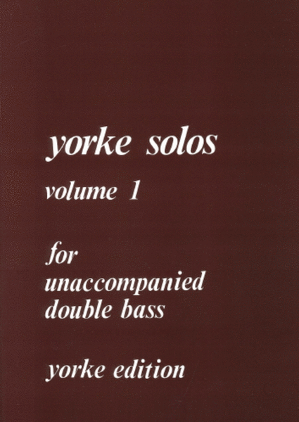 Yorke Unaccompanied Solos Vol. 1