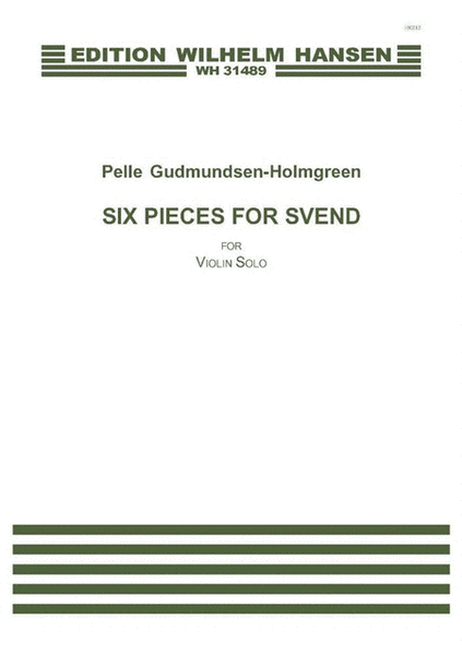 Six Pieces For Svend
