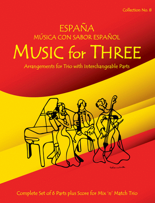Book cover for Music for Three, Collection #8 - Espana! Music con un Sabor Espanol