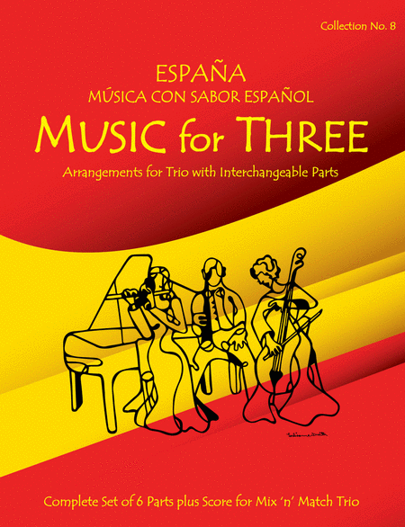 Music for Three, Collection #8 - Espana! Music con un Sabor Espanol