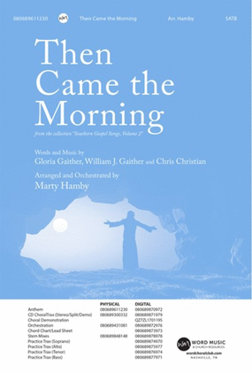 Then Came the Morning - CD ChoralTrax