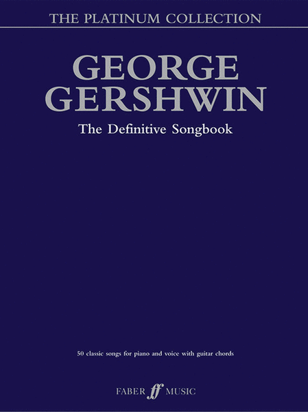 George Gershwin: The Platinum Collection