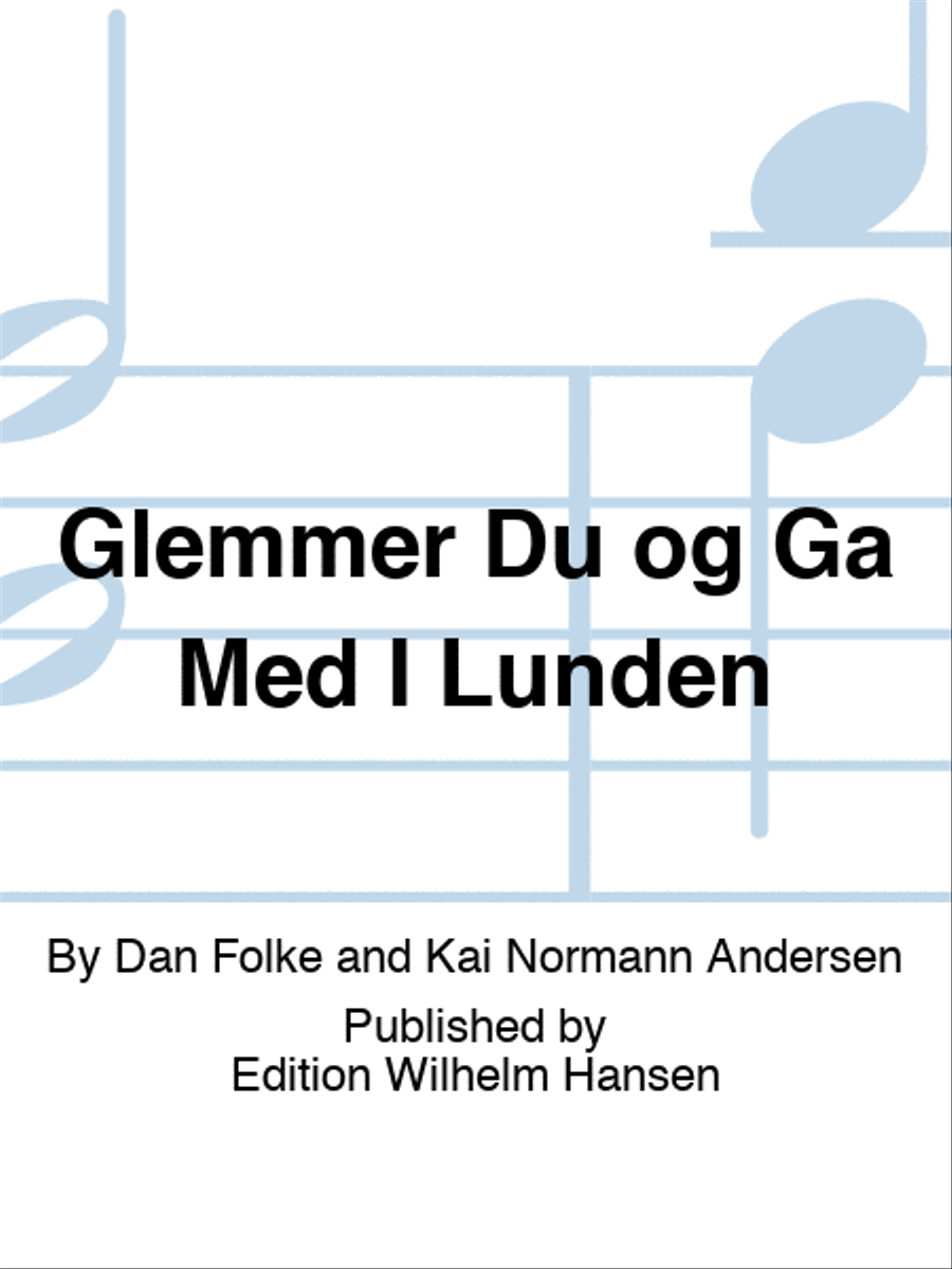 Glemmer Du og Ga Med I Lunden Voice scores gallery preview page 1