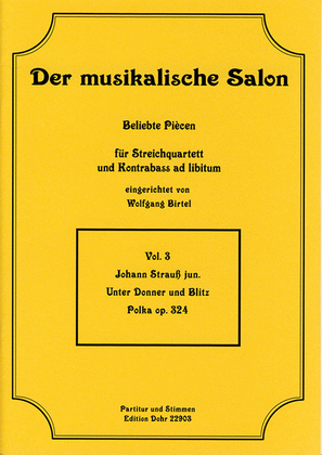 Unter Donner und Blitz op. 324 -Polka- (für Streichquartett)