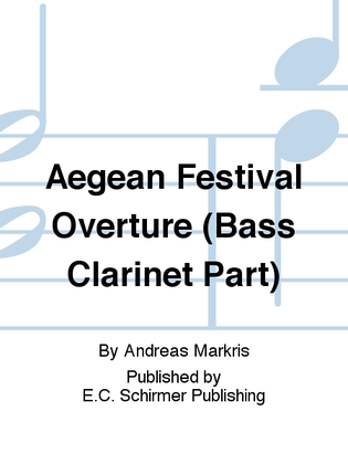 Aegean Festival Overture (Bass Clarinet Part)