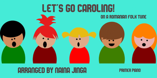 Let's Go Caroling! ...