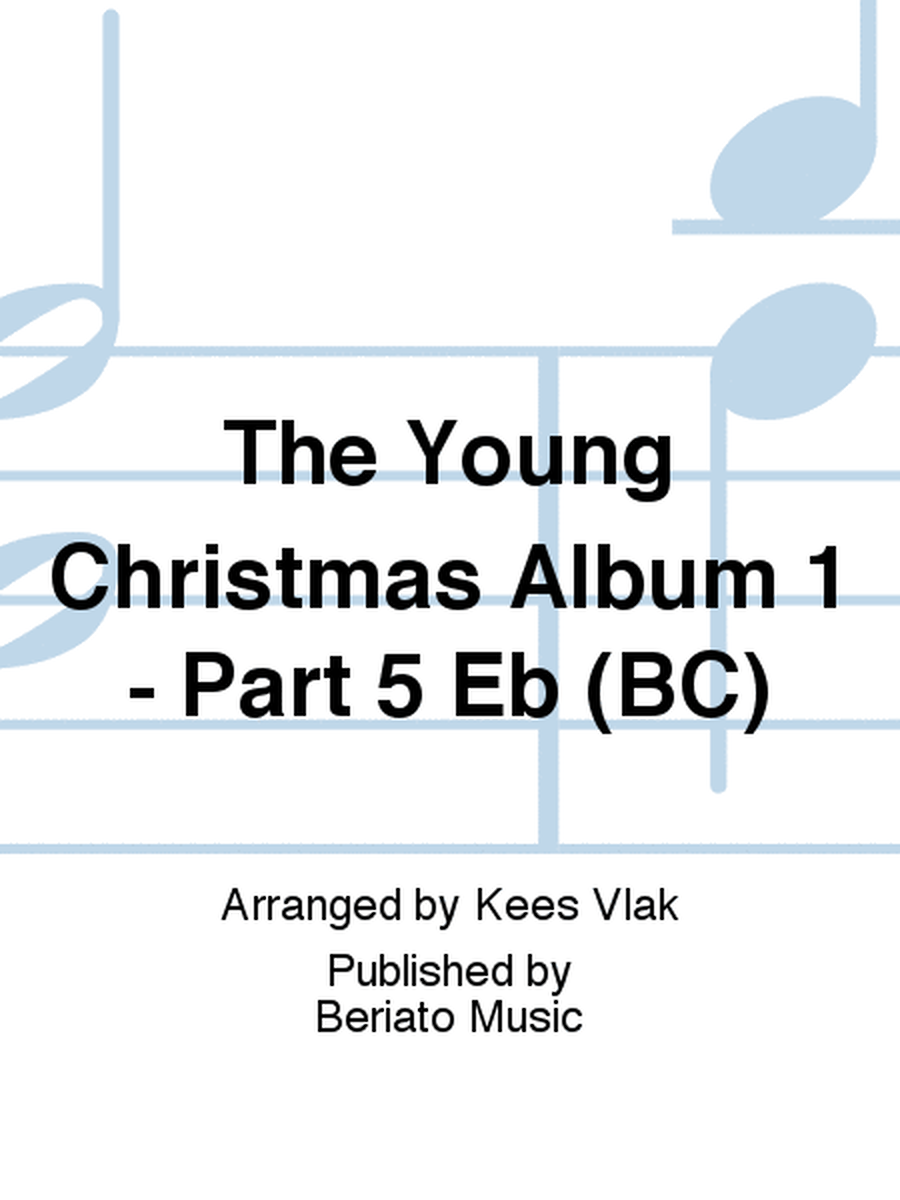 The Young Christmas Album 1 - Part 5 Eb (BC)