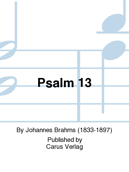 Der 13. Psalm (Psalm 13)