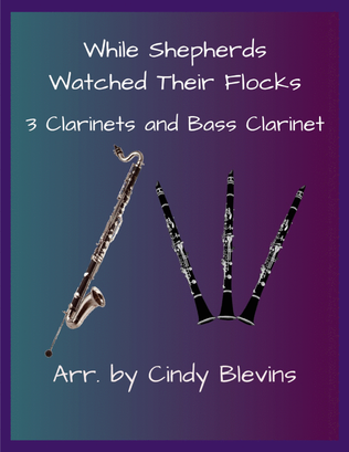 Book cover for While Shepherds Watched Their Flocks, for Three Clarinets and Bass Clarinet