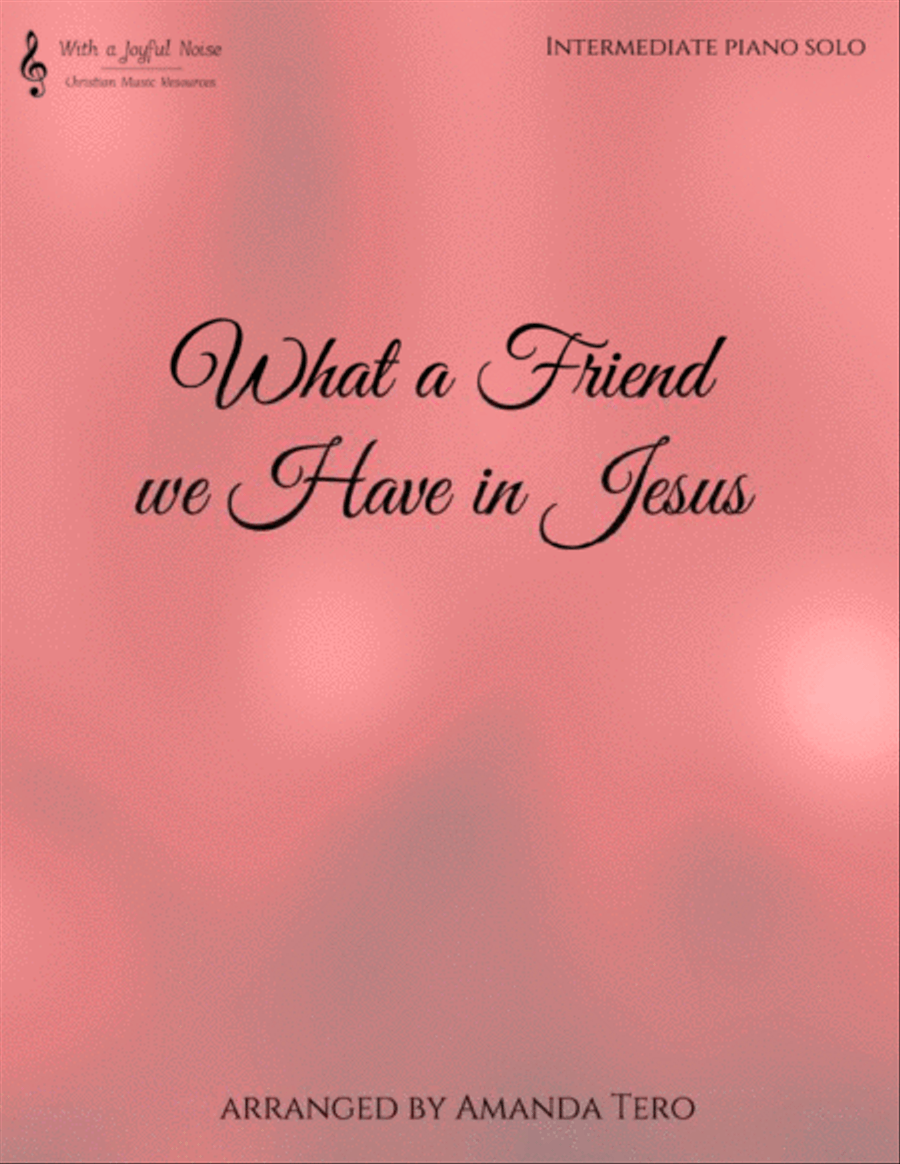 What a Friend (we have in Jesus) Piano Solo scores gallery preview page 1