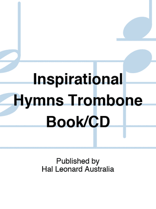 Inspirational Hymns Trombone Book/CD