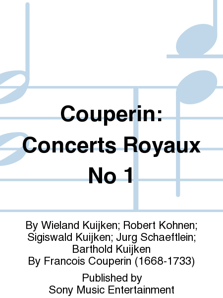 Couperin: Concerts Royaux No 1