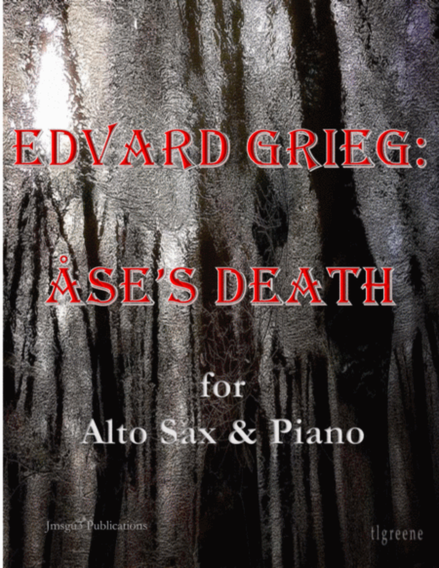 Grieg: Ase's Death from Peer Gynt Suite for Alto Sax & Piano image number null