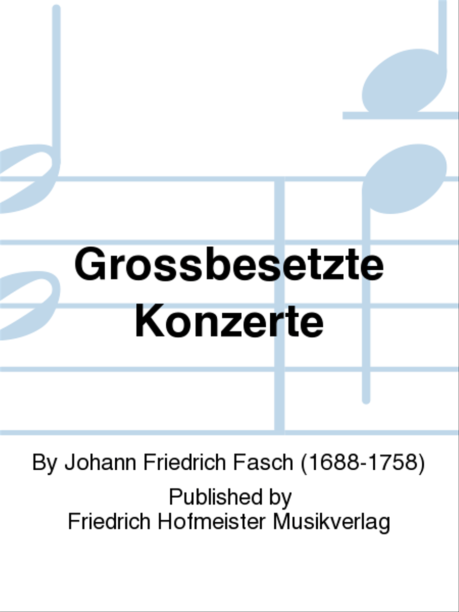 Grossbesetzte Konzerte