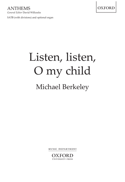 Listen, listen, O my child