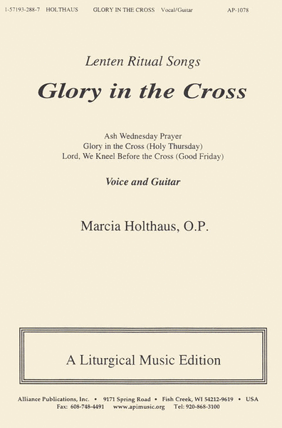 Glory In The Cross - Lenten Ritual Sgs - Unis Chr-gtr