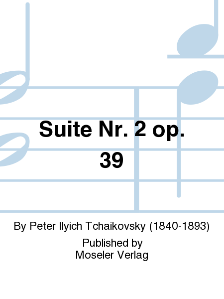Suite Nr. 2 op. 39